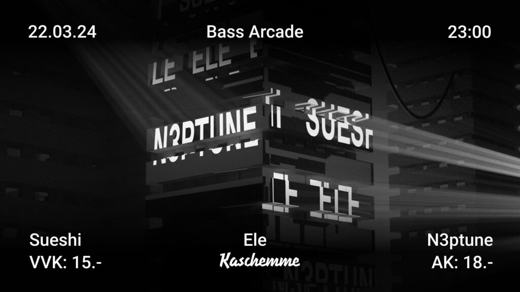 Bass Arcade VOl. 4 w/ Sueshi, Ele & N3ptune